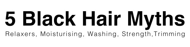 5 black hair myths